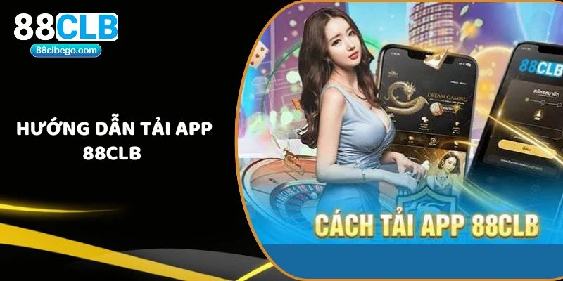 Hướng dẫn tải app 88CLB hệ điều hành Android 